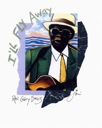 Rev. Gary Davis / I'll Fly Away 8x10 Mixed Media Collage / signed & framed Price: $55. ( includes shipping ) Buy/store