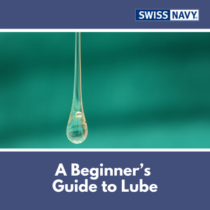 A Beginner's Guide to Lube by Dr. Sunny Rodgers