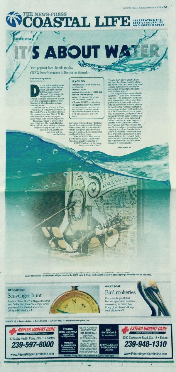 The News-Press Coastal Life Sunday front page article about the 2015 CREW Concert benefitting the CREW Land and Water Trust with headliner, The Sarah Hadeka Band. Printed Sunday, March 15, 2015.
