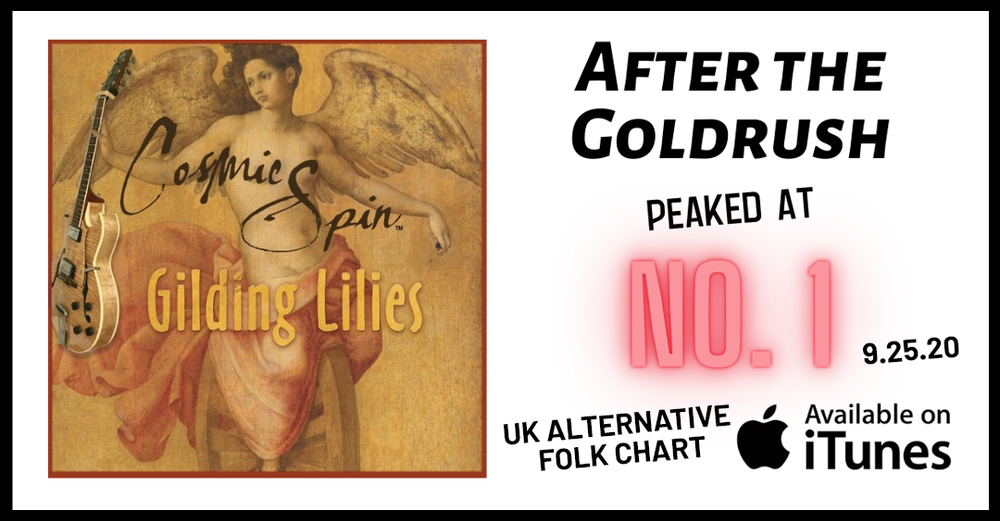 Cosmic Spin topped the UK Alternative Folk chart with their re-imagined version of Neil Young's After the Goldrush.