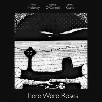 There Were Roses