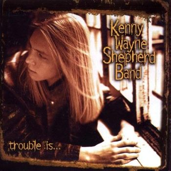 Kenny Wayne Shepherd, “Chase the Rainbow,” from Trouble Is