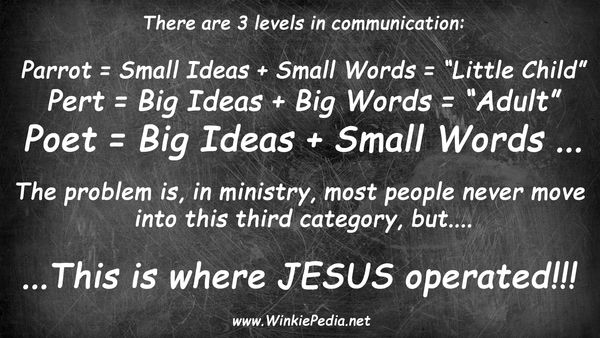 Doing this one completely from memory... I believe I first heard this in Winkie's series, "Ministering to an MTV Generation." ~Ross