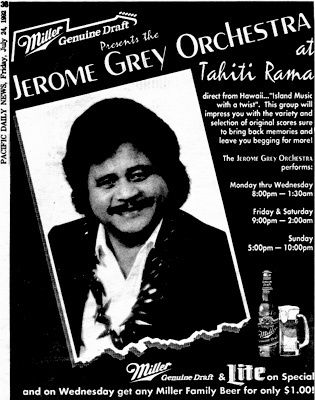 Jerome Grey Orchestra poster (1992) Being in Guam for five weeks was an experience for Jerome and his band. It resembled Samoa and Hawaii, but was slightly smaller in size. The fun-loving Chamorrans loved Jerome's music and he made friends there in no time. “I enjoy playing with all kinds of musicians. On this gig, I had the pleasure of playing with some jazz guys, and still managed to fuse it with the my reggae-Latino style of music.”
