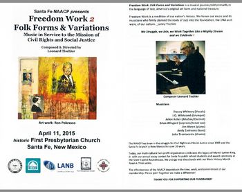 Leonard Tischler's "Freedom Work 2" concert. With Tracey Whitney/vocals, Jim Ahrend/piano, J.Q. Whitcomb/trumpet, Arlen Asher/alto sax & clarinet, Brian Wingard/soprano & tenor sax, Andy Zadrozny/bass, John Trentacosta/drums - Santa Fe. 4/11/15