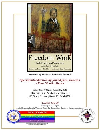 Leonard Tischler's "Freedom Work 2" concert. With Tracey Whitney/vocals, Jim Ahrend/piano, J.Q. Whitcomb/trumpet, Arlen Asher/alto sax & clarinet, Brian Wingard/soprano & tenor sax, Andy Zadrozny/bass, John Trentacosta/drums - Santa Fe. 4/11/15