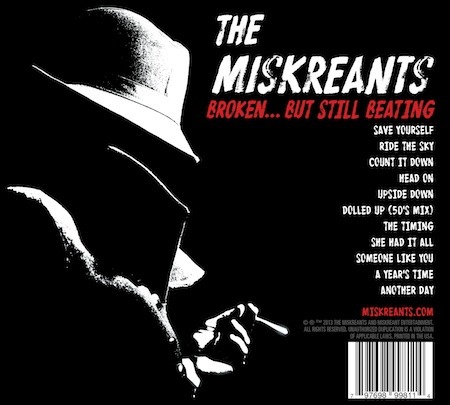 Broken... But Still Beating back cover CD mp3 download album by The Miskreants 1950s Inspired Los Angeles Based Rock Band