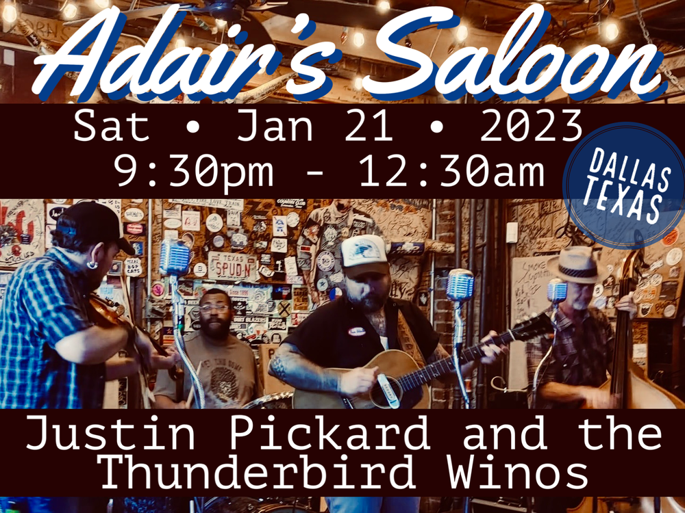 Justin Pickard And The Thunderbird Winos