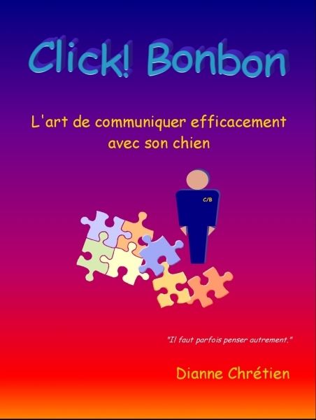Que vous soyez de niveau débutant ou avancé, amateur ou entraîneur professionnel, ou simplement un propriétaire de chien responsable, ClicK! Bonbon vous présente la méthodologie de la formation avec le "clicker", la description d'exercices à enseigner à votre chien, ainsi que les notions théoriques de l'apprentissage par conditionnement opérant sur lesquelles se fonde la méthode "Clicker-Training".