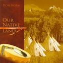 ron korb cd our native land