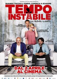 Tempo instabile con probabili schiarite, regia di Marco Pontecorvo. Attori: Luca Zingaretti, John Turturro, Carolina Crescentini, Lillo Petrolo.