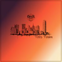 This Town by OriginElJay