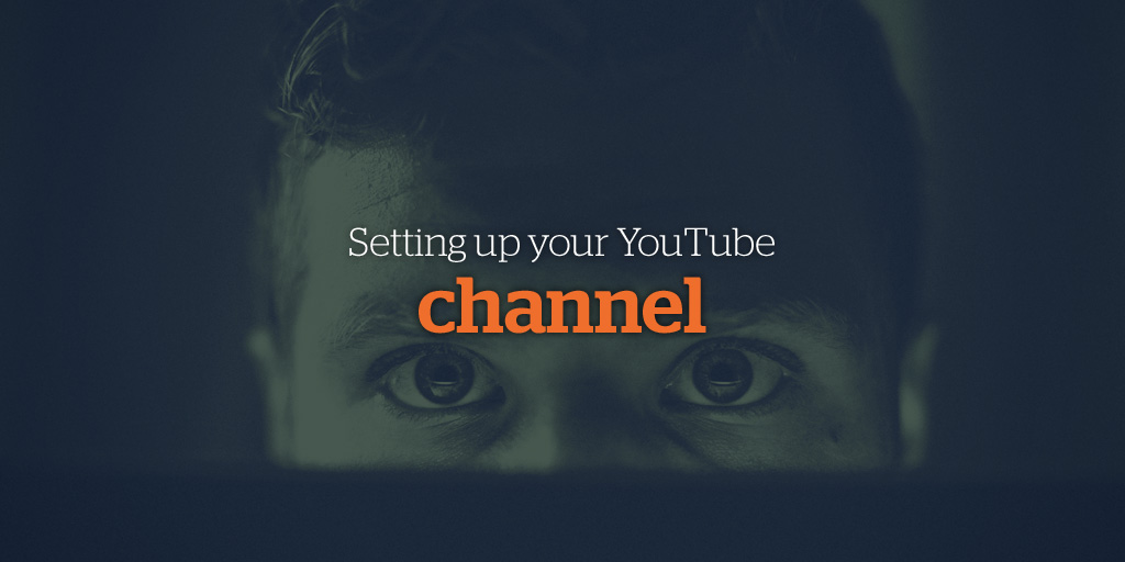 Setting up your YouTube channel for musicians