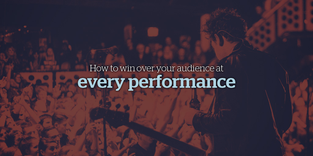 Singers & Songwriters: How to Win Over Your Audience At Every Performance - Bandzoogle Blog