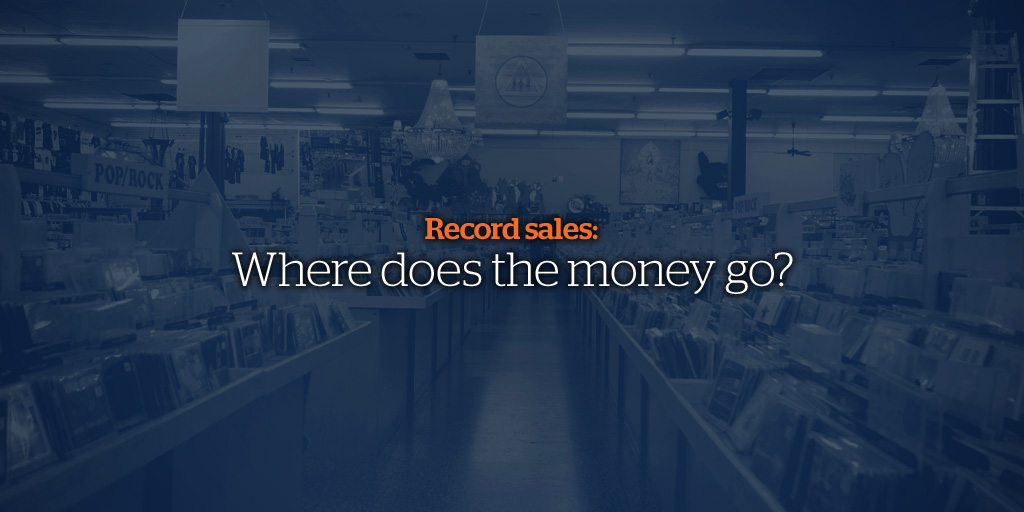 Record sales: Where does the money go?