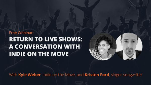 Return to live shows: A conversation with Indie on the Move