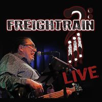 Freightrain - LIVE by Freightrain