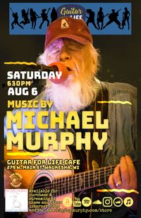 MICHAEL MURPHY SOLO AT GUITAR FOR LIFE CAFE • WAUKESHA, WI