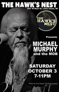 MICHAEL BRINGS THE MOB INTO THE HAWKS NEST PUB & GRILL