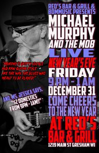 MICHAEL MURPHY AND THE MOB RING IN 2022 AT RED'S BAR & GRILL, IN GRESHAM, WI