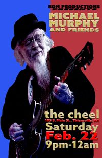 Michael Murphy And Friends at the cheel