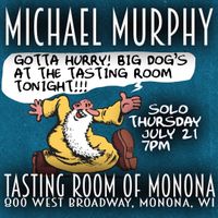 MICHAEL MURPHY SOLO • TASTING ROOM OF MONONA