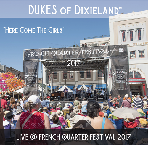 DUKES of Dixieland Live at French Quarter Festival 2017