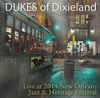 DUKES of Dixieland Live at 2014 New Orleans Jazz & Heritage Festival