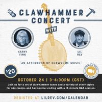 Lil Rev's Clawhammer Concert Series # 2 with Cathy Fink 