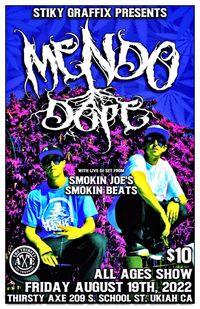 Mendo Dope and Friends 