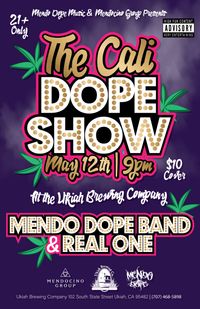 The Cali Dope Show