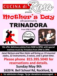 Trinadora Music and Special Mom's Day at Cucina Di Rosa