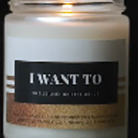 "I Want To" Candle (Smells Like: Whiskey on Ice)