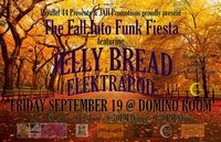 The Funk Into Fall Fiesta w/ Jelly Bread