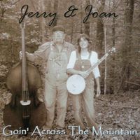 Goin' Across The Mountain by Lost Mill