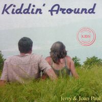 Kiddin' Around by Lost Mill