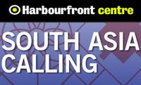 Harbourfront Center: South Asia Calling