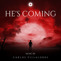 He's Coming by Carlos Villalobos