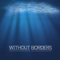 Without Borders by Carlos Villalobos