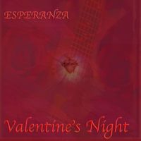 Valentine's Night by Esperanza