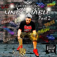 Undeniable pt 2 Truth Tha Rebirth by Villro