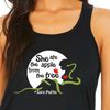 She Ate The Apple From The Tree - Women's Tank Top