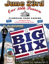 BIG HIX Live in Florham Park Township