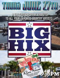 BIG HIX Live In Forked River, NJ