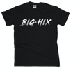 BIG HIX T-Shirt