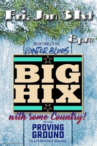 BIG HIX Live in Highlands, NJ