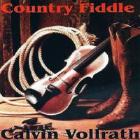Country Fiddle (1998) (DD) by Calvin Vollrath