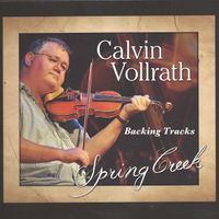 Spring Creek (BT) by Calvin Vollrath