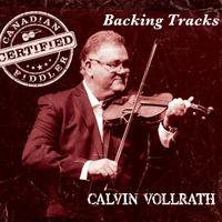 'Certified' Canadian Fiddler (BT) by Calvin Vollrath