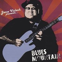Jesse Valach presents Blues Mountain
